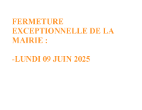 Fermeture mairie 09062025